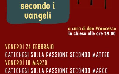 Catechesi sulla passione e la morte di Gesù secondo i Vangeli